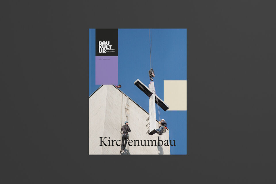 Themenheft „Kirchenumbau“ von Baukultur Nordrhein-Westfalen.